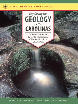 cover image of Exploring the Geology of the Carolinas